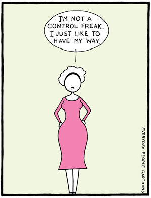 A comic about a control freak in denial.
