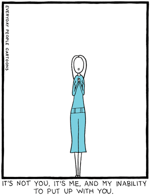 Comic about breaking up. It's not you, it's me.