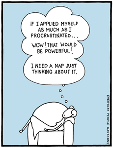 Procrastination comic, precrastinating humor, quote