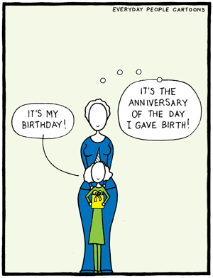 A comic about mom celebrating when it's a child's birthday.
