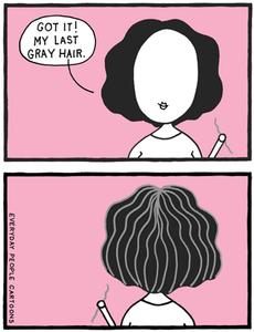 A comic about pulling out gray or grey hairs.