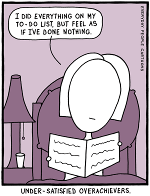 a comic about overachievers and mindfulness.
